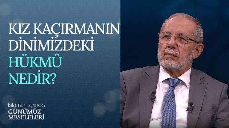 Kız Kaçırmanın Dinimizdeki Hükmü Nedir?