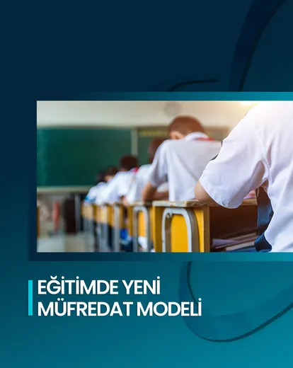 Eğitimde Yeni Müfredat Modeli