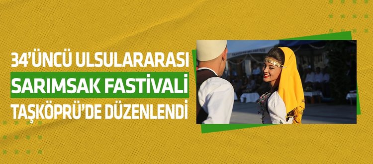 Sarımsak festivalinde ülkeler kültürlerini danslarla tanıttı