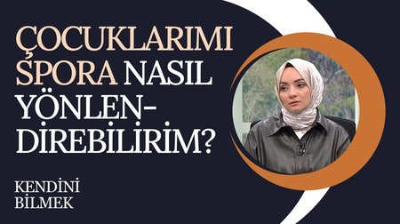 Aileye Dair Sorular I Kendini Bilmek
