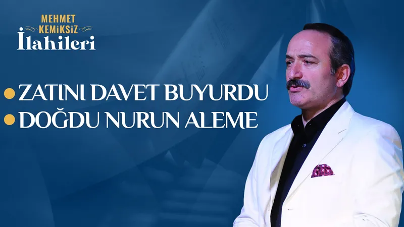 Zatını Davet Buyurdu | Doğdu Nurun Aleme