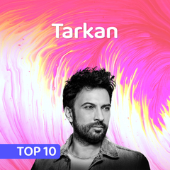 En İyi Tarkan Şarkıları