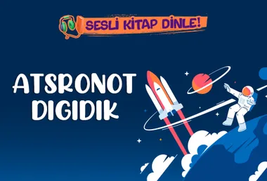 ATsronot Dıgıdık Sesli Kitap Dinle!