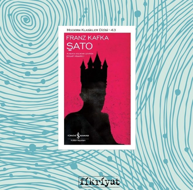 Şato - Franz Kafka