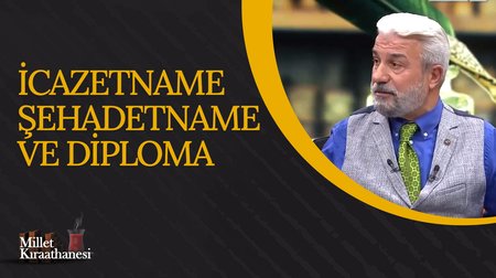 İcazetname, Şehadetname ve Diploma | Millet Kıraathanesi
