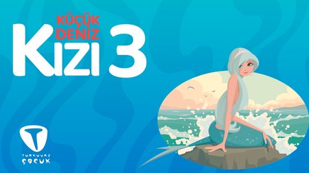 Küçük Deniz Kızı | 3. Bölüm