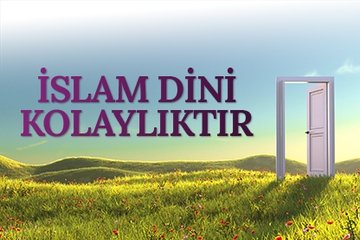 Din kolaylıktır