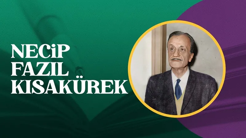 Bir dava adamı: Necip Fazıl Kısakürek