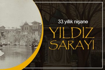 33 yıllık nişane: Yıldız Sarayı