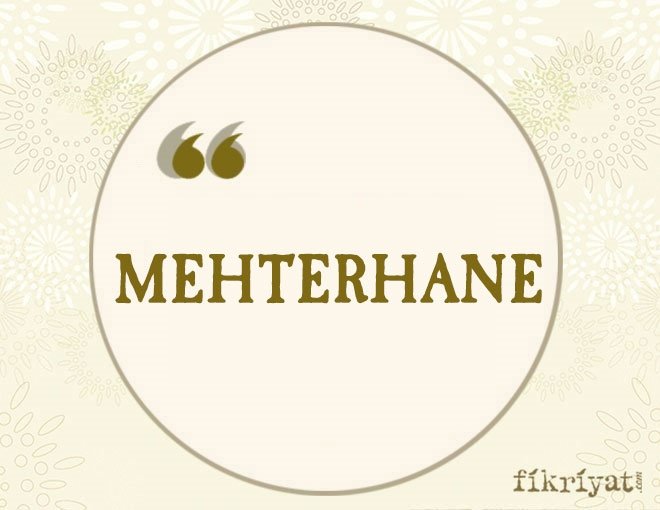 MEHTERHANE