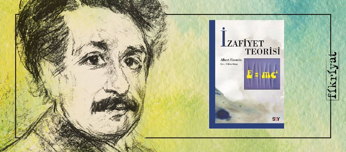 İzafiyet Teorisi - Albert Einstein