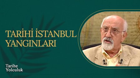 Tarihi İstanbul Yangınları I Tarihe Yolculuk