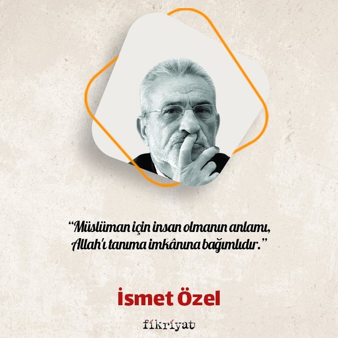 İsmet Özel’in Bakanlar ve Görenler kitabından altı çizili cümleler