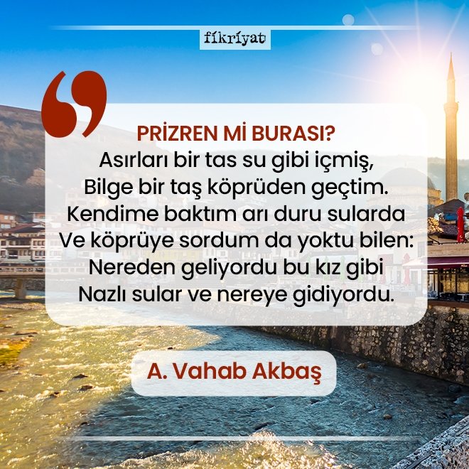 PRİZREN Mİ BURASI? – ABDULVAHAB AKBAŞ