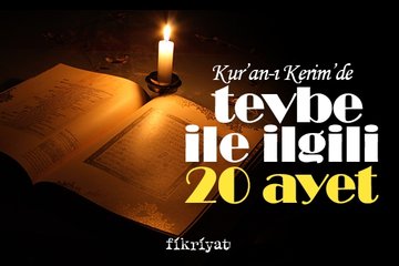 Kur’an-ı Kerim’de tevbe ile ilgili 20 ayet