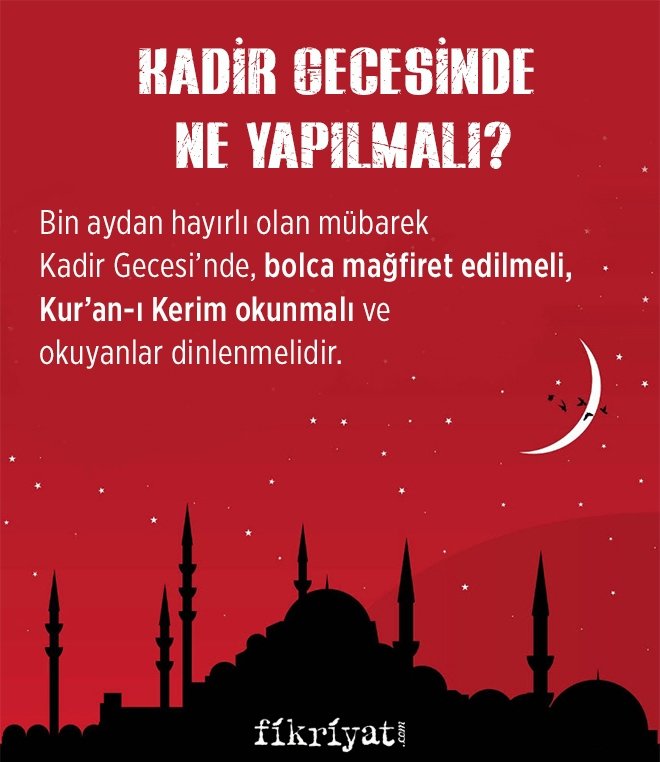 KADİR GECESİNDE NE YAPILMALI?