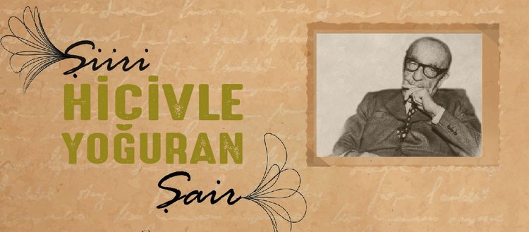 Şiiri hicivle yoğuran şair: Orhan Seyfi Orhon