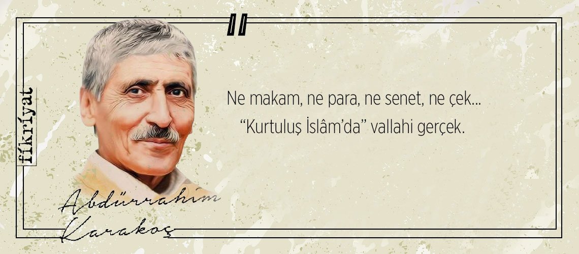 Allah’a kul bir ozan Abdürrahim Karakoç’tan 33 alıntı