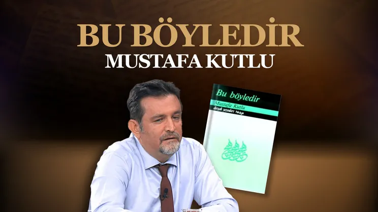 Bu Böyledir - Mustafa Kutlu | Ayraç
