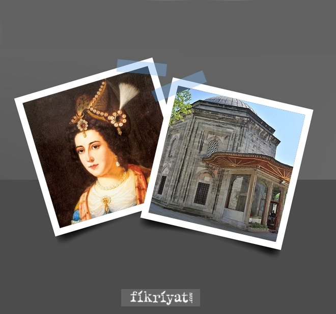 ŞEHSUVAR VALİDE SULTAN TÜRBESİ