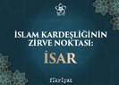 İslam kardeşliğinin zirve noktası: İsar / VAV TV