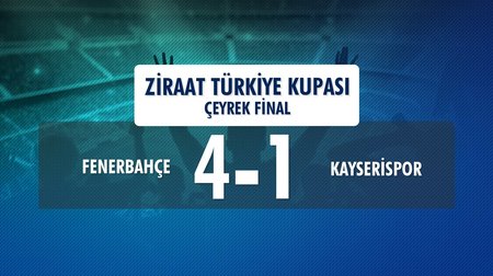 Fenerbahçe 4-1 Kayserispor (Ziraat Türkiye Kupası Çeyrek Final)