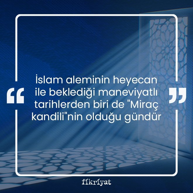 Miraç kandili ne zaman 2025
