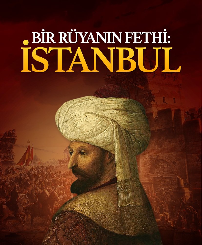 Bir rüyanın fethi: İstanbul