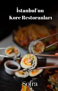 İstanbul'un Kore Restoranları