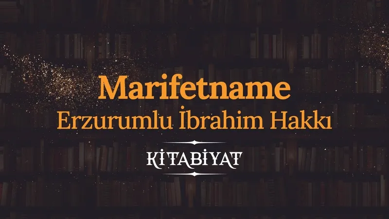 Marifetname | Erzurumlu İbrahim Hakkı