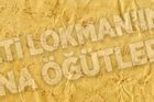 Hazreti Lokman’ın oğluna öğütleri