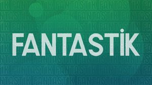 Fantastik | Turkuvapp