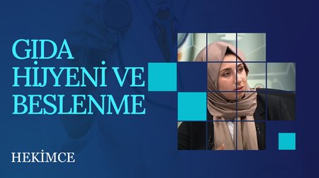 Gıda Hijyeni ve Beslenme | Hekimce