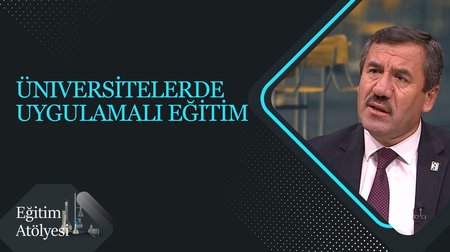 Üniversitelerde Uygulamalı Eğitim I Eğitim Atölyesi