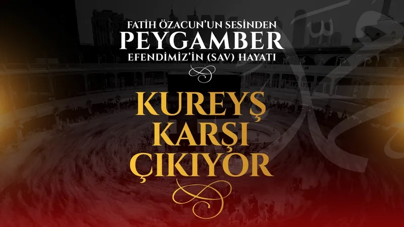 Kureyş Karşı Çıkıyor