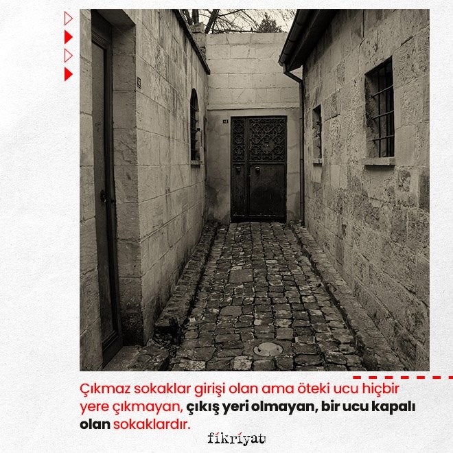 Çıkmaz sokak nedir?