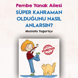 Süper Kahraman Olduğunu Nasıl Anlarsın? 