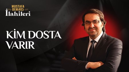 Mustafa Demirci - Kim Dosta Varır