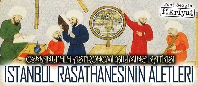 İstanbul Rasathanesi’nin aletleri