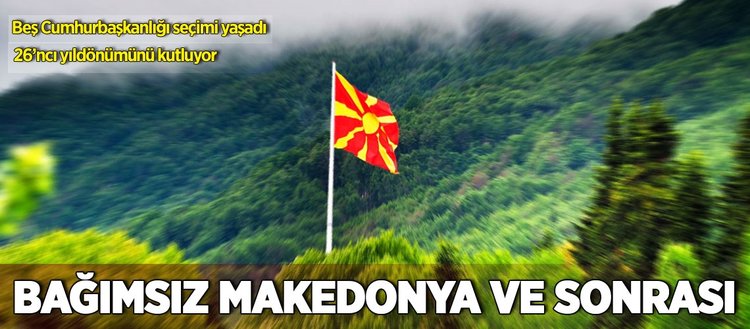 Bağımsızlığının 26’ıncı yıldönümünde Makedonya