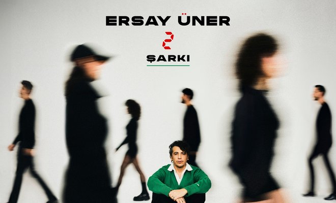 Ersay Üner’den İki Şarkı Birden