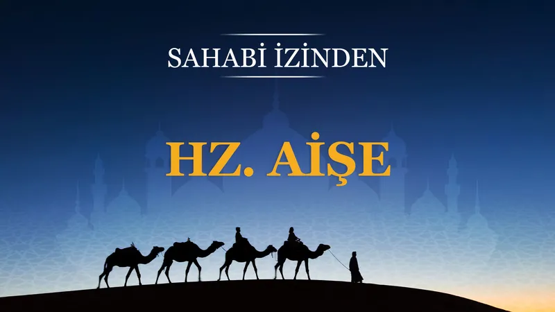 Hz. Aişe r.anh