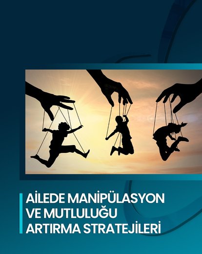 Ailede Manipülasyon
