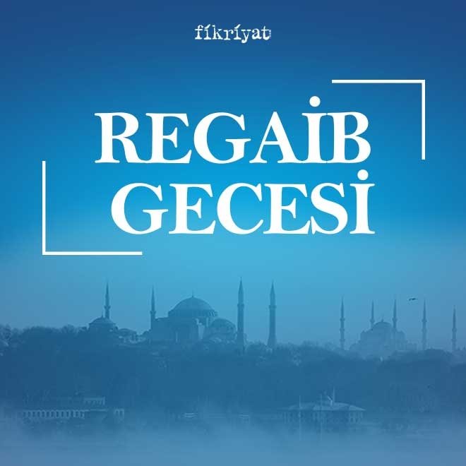 REGAİB GECESİ