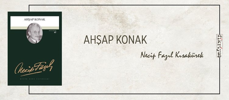 AHŞAP KONAK