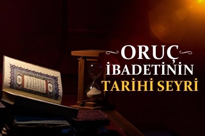 Oruç ibadetinin tarihi seyri