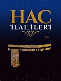 Hac İlahileri | Turkuvapp