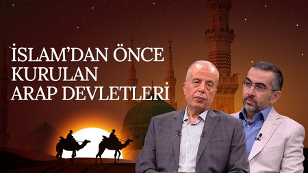 İslam'dan Önce Kurulan Arap Devletleri | Rahmet Elçisi