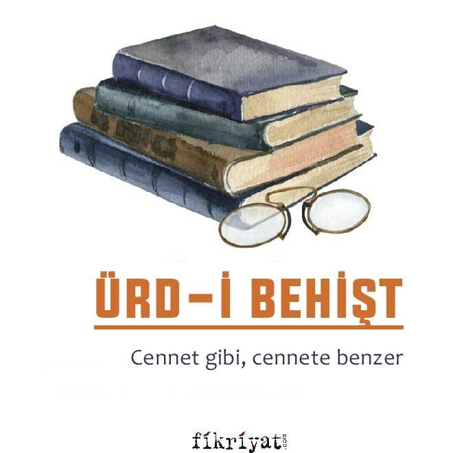 ÜRD-İ BEHİŞT