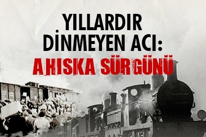 Yıllardır dinmeyen acı: Ahıska Sürgünü